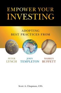 cover of the book Empower Your Investing: Adopting Best Practices From John Templeton, Peter Lynch, and Warren Buffett