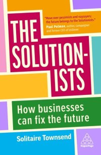 cover of the book The Solutionists: How Businesses Can Fix the Future