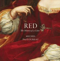 cover of the book Red: The History of a Color