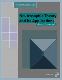 cover of the book Neutrosophic Theory and its Applications, Collected Papers, Vol. 1