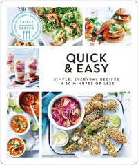 cover of the book Quick and Easy: Simple, Everyday Recipes in 30 Minutes or Less (Australian Women's Weekly)