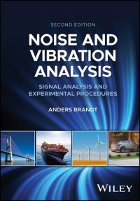 cover of the book Noise and Vibration Analysis: Signal Analysis and Experimental Procedures