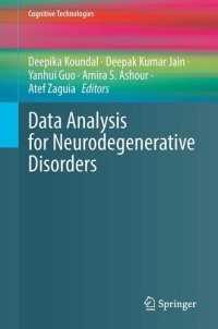 cover of the book Data Analysis for Neurodegenerative Disorders (Cognitive Technologies)