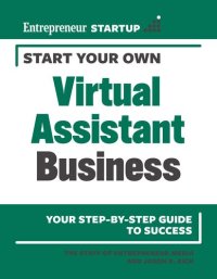 cover of the book Start Your Own Virtual Assistant Business