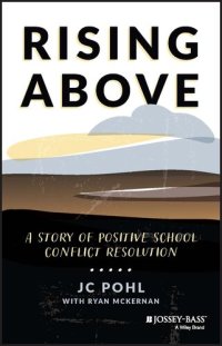 cover of the book Rising Above: A Story of Positive School Conflict Resolution