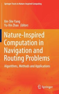 cover of the book Nature-Inspired Computation in Navigation and Routing Problems: Algorithms, Methods and Applications (Springer Tracts in Nature-Inspired Computing)