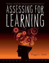 cover of the book Assessing for Learning: Building a Sustainable Commitment Across the Institution