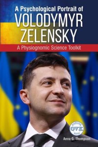 cover of the book A Psychological Portrait of Volodymyr Zelensky: A Physiognomic Science Toolkit