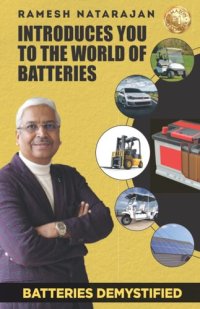 cover of the book Batteries Demystified: Ramesh Natarajan Introduces You to the World of Batteries