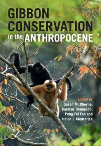 cover of the book Gibbon Conservation in the Anthropocene