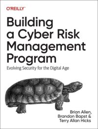 cover of the book Building a Cyber Risk Management Program: Evolving Security for the Digital Age