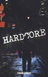 cover of the book Hardcore: The Novelization