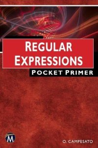 cover of the book Regular Expressions: Pocket Primer (Computing)