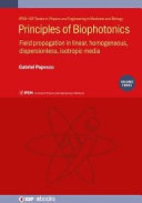 cover of the book Principles of Biophotonics: Field propagation in linear, homogeneous, dispersionless, isotropic media. Volume 3