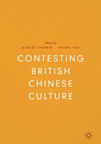 cover of the book Contesting British Chinese Culture