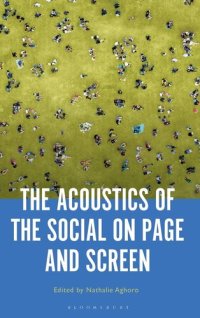 cover of the book The Acoustics of the Social on Page and Screen