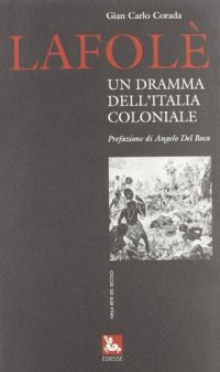 cover of the book Lafolè: Un dramma dell'Italia coloniale (Nella rete del secolo) (Italian Edition)