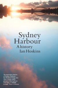 cover of the book Sydney Harbour: A History