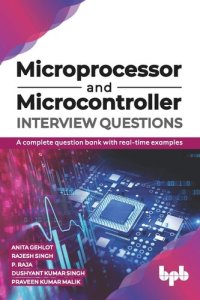 cover of the book Microprocessor and Microcontroller Interview Questions: A complete question bank with real-time examples (English Edition)