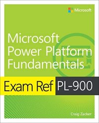 cover of the book Exam Ref PL-900 Microsoft Power Platform Fundamentals