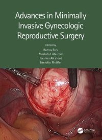 cover of the book Advances in Minimally Invasive Gynecologic Reproductive Surgery