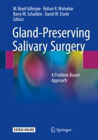 cover of the book Gland-Preserving Salivary Surgery: A Problem-Based Approach