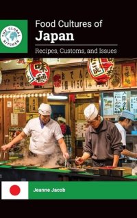 cover of the book Food Cultures of Japan: Recipes, Customs, and Issues (The Global Kitchen)