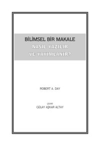 cover of the book Bilimsel Bir Makale Nasıl Yazılır ve Yayımlanır?