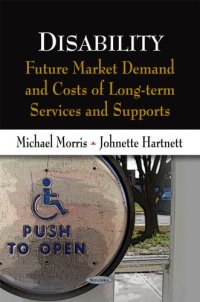 cover of the book Disability: Future Market Demand and Costs of Long-Term Services and Supports