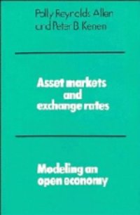 cover of the book Asset Markets and Exchange Rates: Modeling an Open Economy