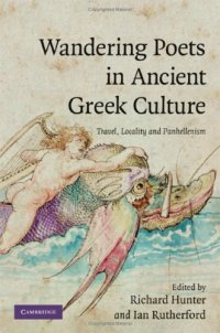 cover of the book Wandering Poets in Ancient Greek Culture: Travel, Locality and Pan-Hellenism