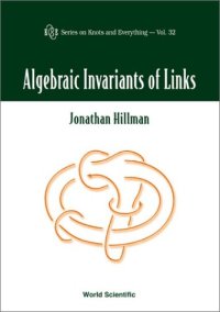 cover of the book Algebraic Invariants of Links (Series on Knots and Everything)