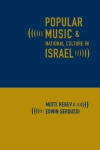 cover of the book Popular Music and National Culture in Israel