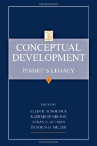 cover of the book Conceptual Development: Piaget's Legacy (Jean Piaget Symposium Series)