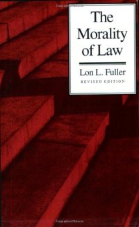 cover of the book The Morality of Law: Revised Edition (The Storrs Lectures Series)