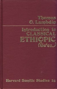 cover of the book Introduction to Classical Ethiopic (Ge'ez)