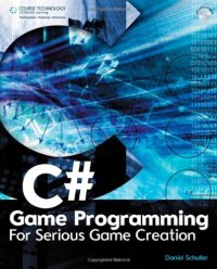 cover of the book C# Game Programming: For Serious Game Creation