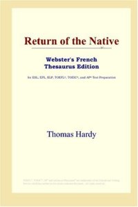 cover of the book Return of the Native (Webster's French Thesaurus Edition)