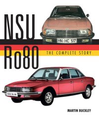 cover of the book NSU Ro80 - The Complete Story