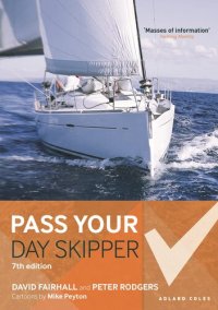 cover of the book Pass Your Day Skipper: 7th edition