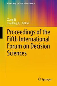 cover of the book Proceedings of the Fifth International Forum on Decision Sciences (Uncertainty and Operations Research)