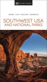 cover of the book DK Eyewitness Southwest USA and National Parks (Travel Guide)