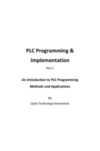 cover of the book PLC Programming & Implementation: An Introduction to PLC Programming Methods and Applications