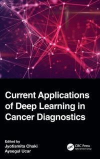 cover of the book Current Applications of Deep Learning in Cancer Diagnostics