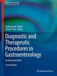 cover of the book Diagnostic and Therapeutic Procedures in Gastroenterology: An Illustrated Guide (Clinical Gastroenterology)