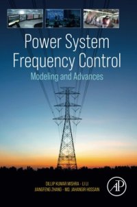 cover of the book Power System Frequency Control: Modeling and Advances