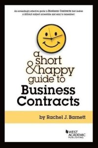 cover of the book A Short & Happy Guide to Business Contracts (Short & Happy Guides)