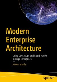 cover of the book Modern Enterprise Architecture: Using DevSecOps and Cloud-Native in Large Enterprises