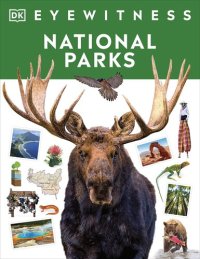 cover of the book Eyewitness National Parks (DK Eyewitness)