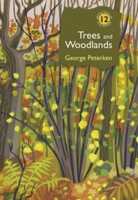 cover of the book Trees and Woodlands (British Wildlife Collection)